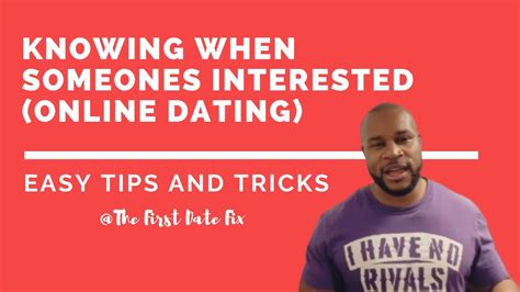 how to know if someone is interested online dating